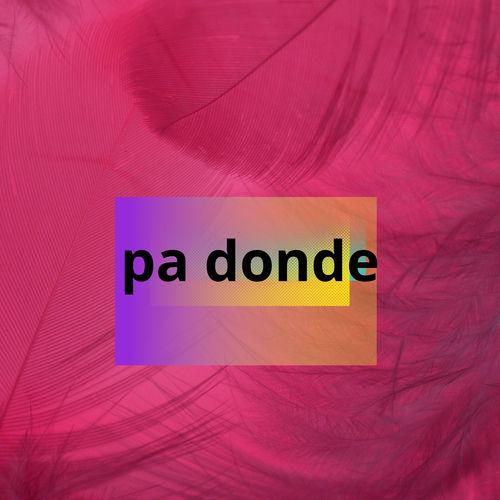 pa donde