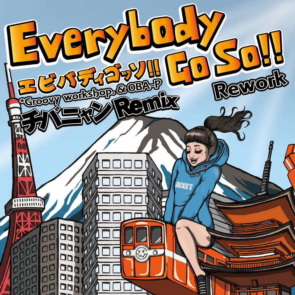 Picture of Everybody Go So!! (Rework) [Chibanyan Remix]