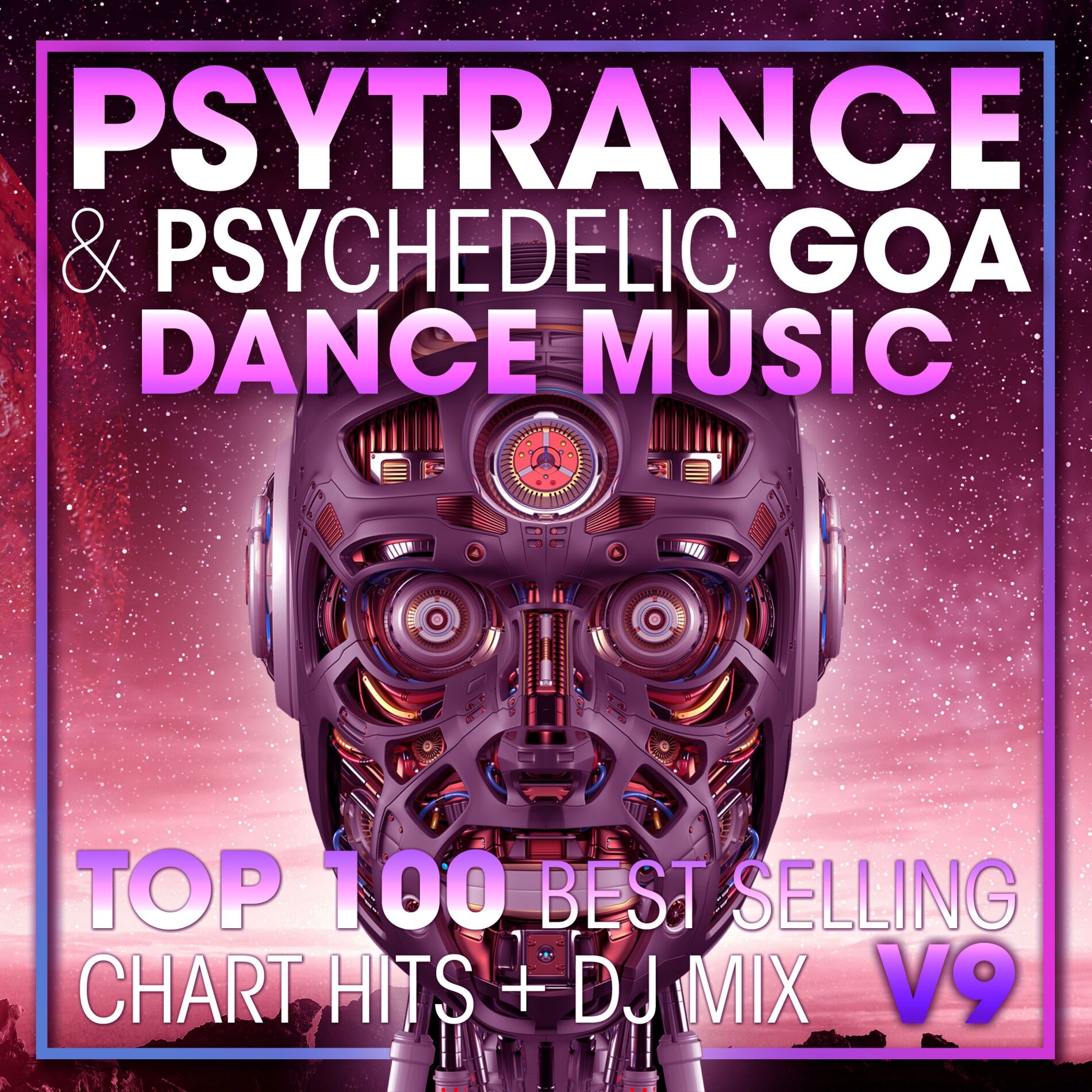 Album cover of Psy Trance & Psychedelic Goa Dance Music Top 100 Best Selling Chart Hits + DJ Mix V9