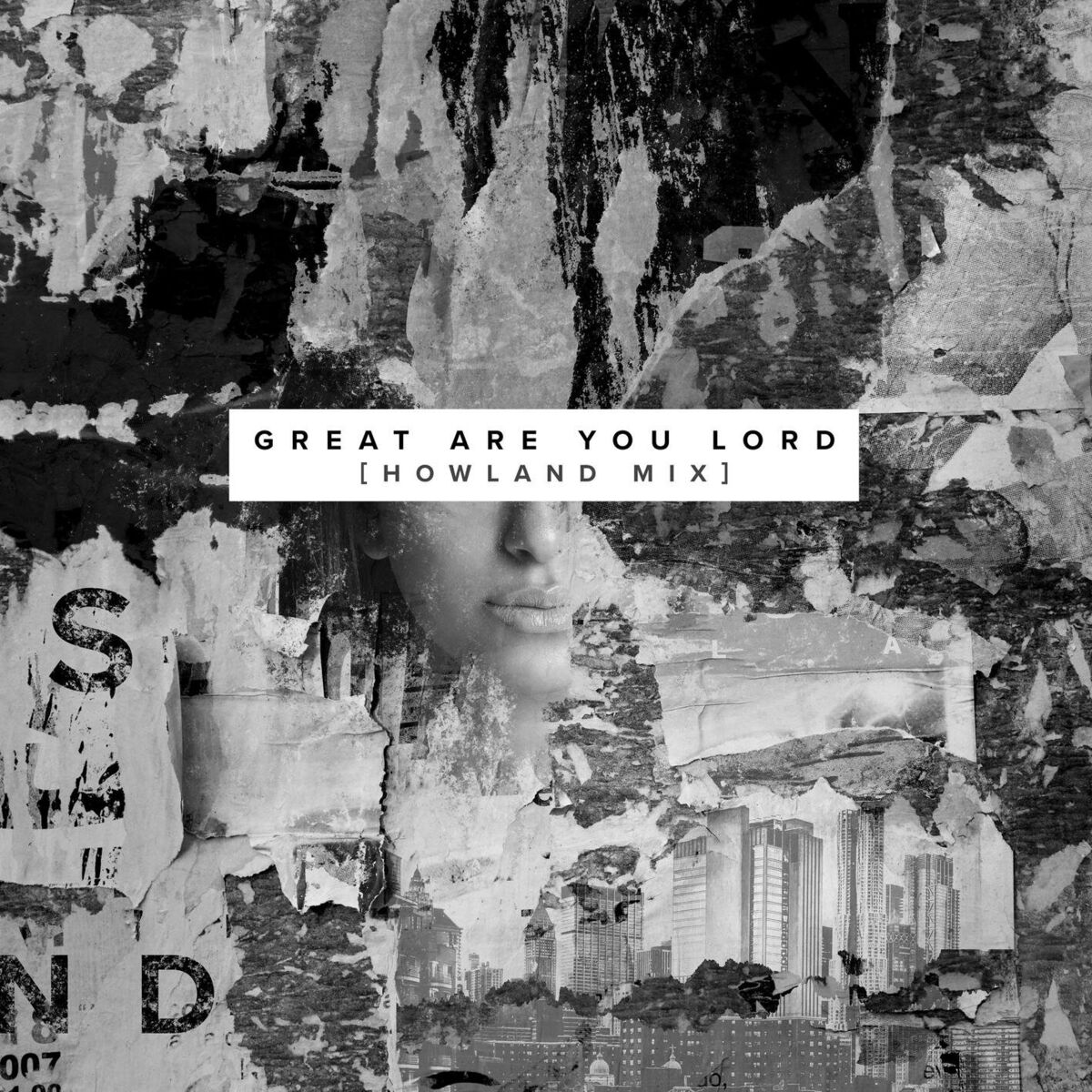 Album cover of Great Are You Lord (Howland Mix) (with D-Will, one sonic society & Chris Howland)