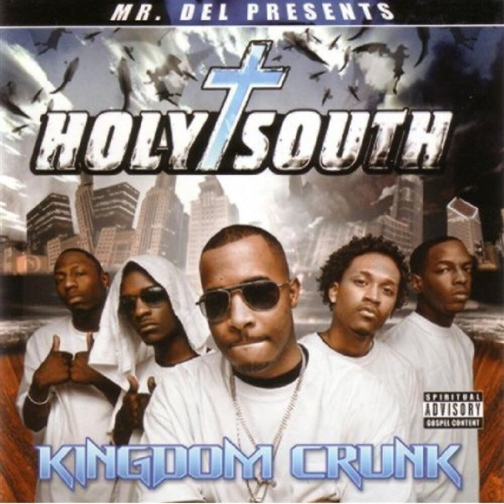Picture of Mr. Del Presents Holy South: Kingdom Crunk