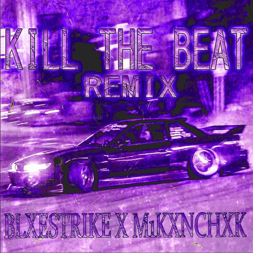 Picture of KILL THE BEAT (Remix)