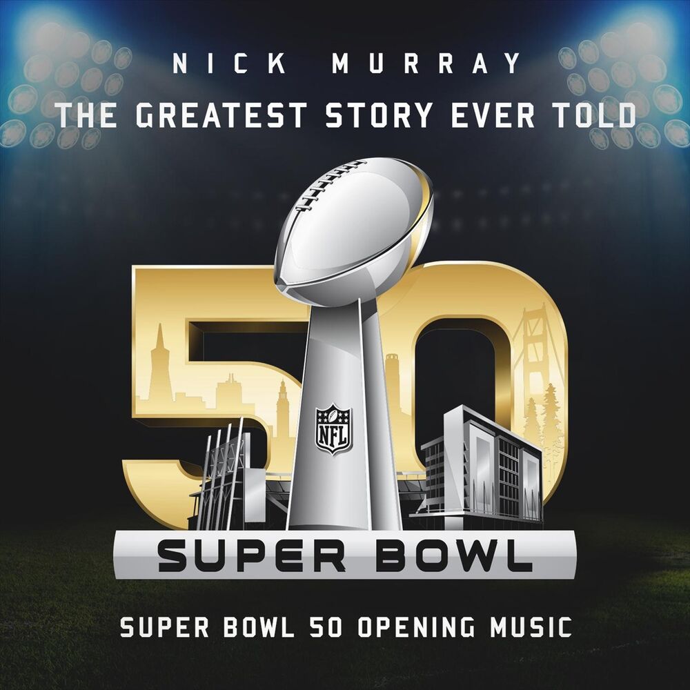 Picture of The Greatest Story Ever Told (Super Bowl 50 Opening Music)
