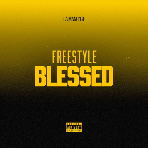 FREESTYLE BLESSED