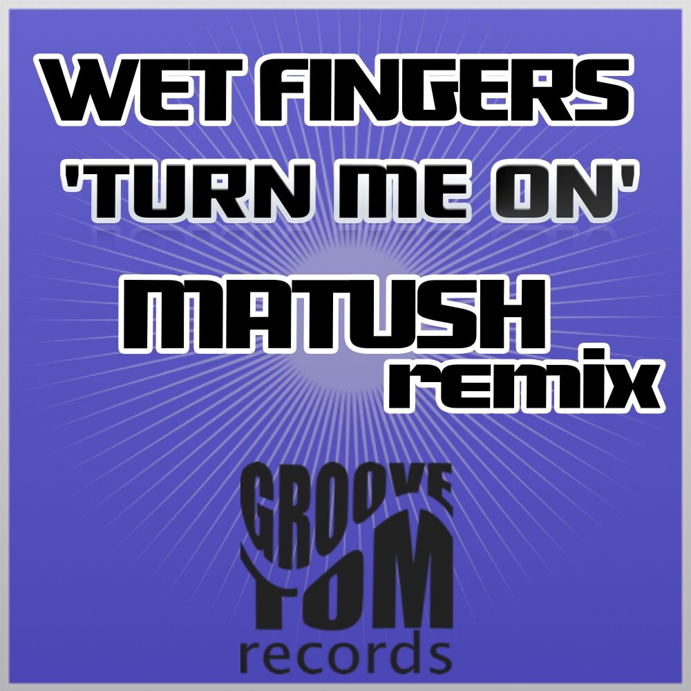 Picture of Turn Me On (Matush Remix)