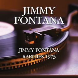 Cover of Jimmy Fontana - Rarities 1973