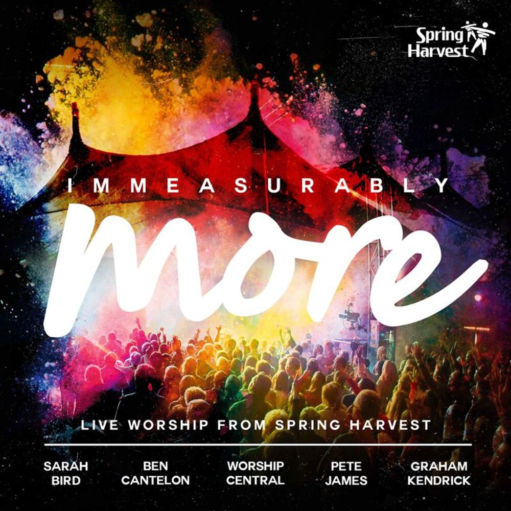 Picture of Immeasurably More: Live Worship From Spring Harvest