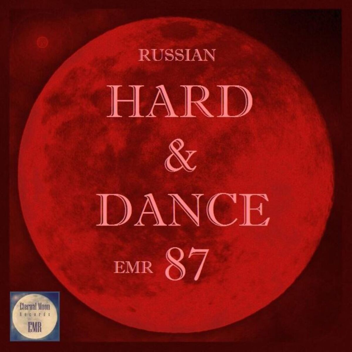 Album cover of Russian Hard & Dance EMR Vol. 87