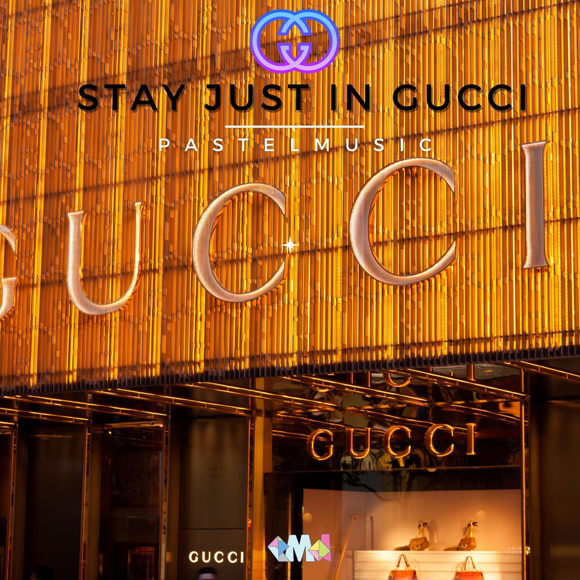 Album cover of Stay Just In GUCCI