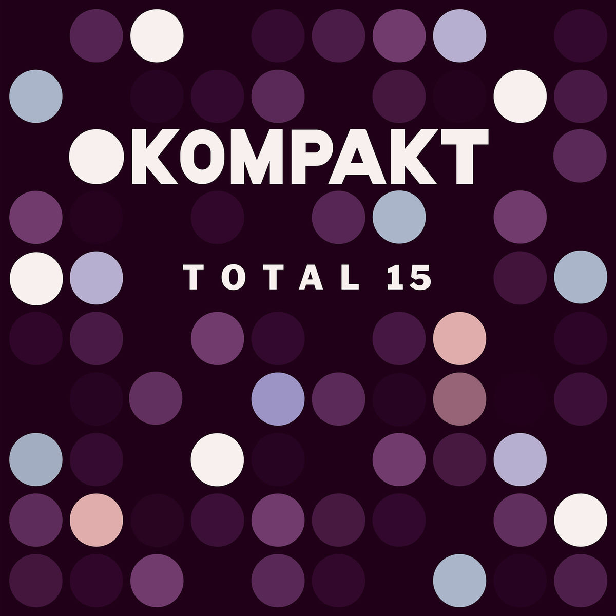Album cover of Kompakt: Total 15