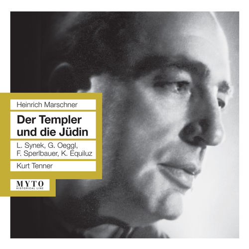 Marschner: Der Templer und die Jüdin, Op. 60