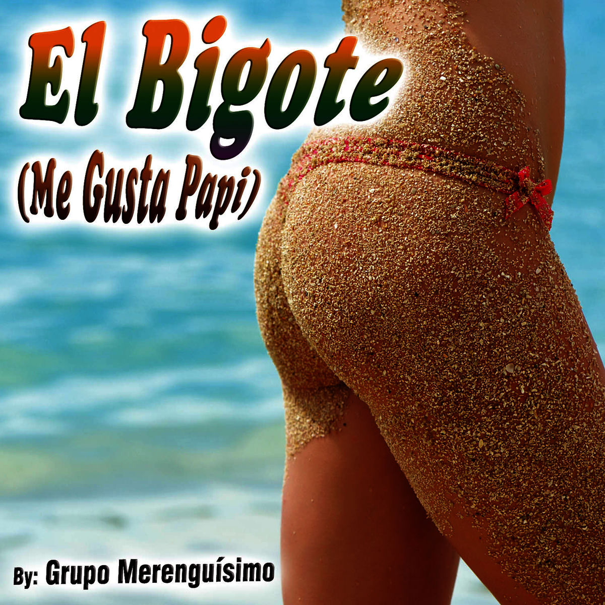 Album cover of El Bigote (Me Gusta Papi) - Single
