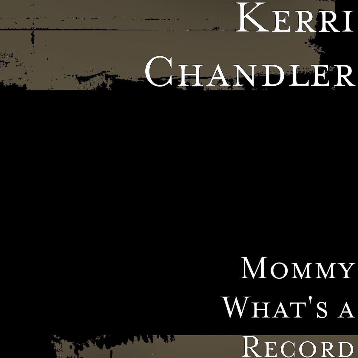 Album cover of Mommy What's a Record