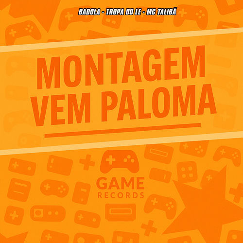 Montagem Vem Paloma