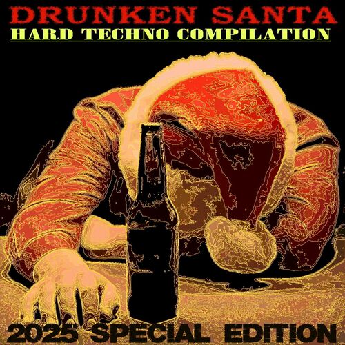  Buben - DRUNKEN SANTA/Hard Techno Compilation/2025 Special Edition (2024) 