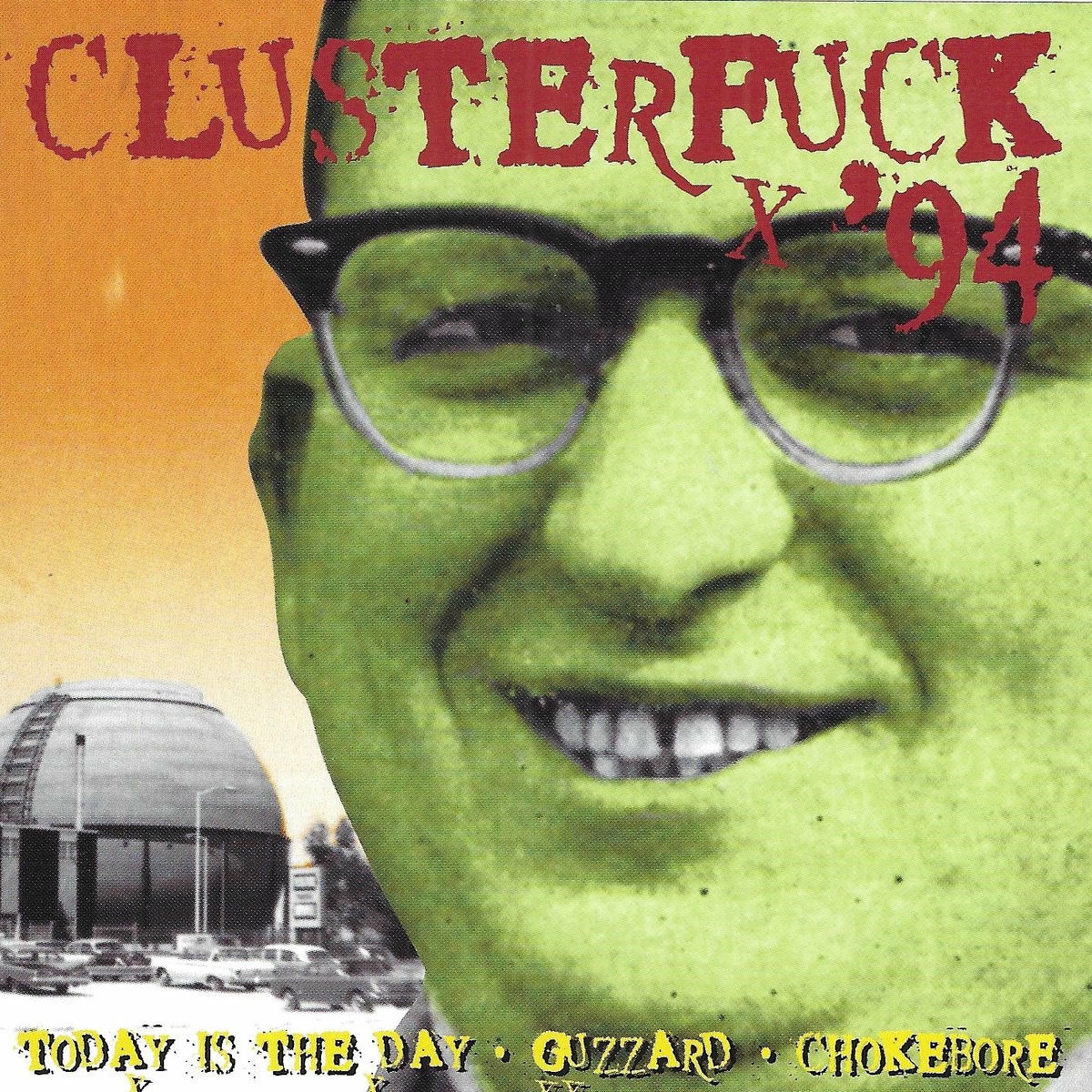 Album cover of Clusterfuck '94 [Extremely Limited]