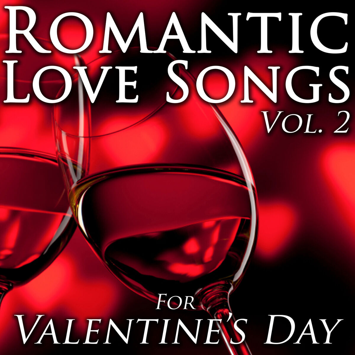 Album cover of Romantic Love Songs for Valentine's Day, Vol. 2