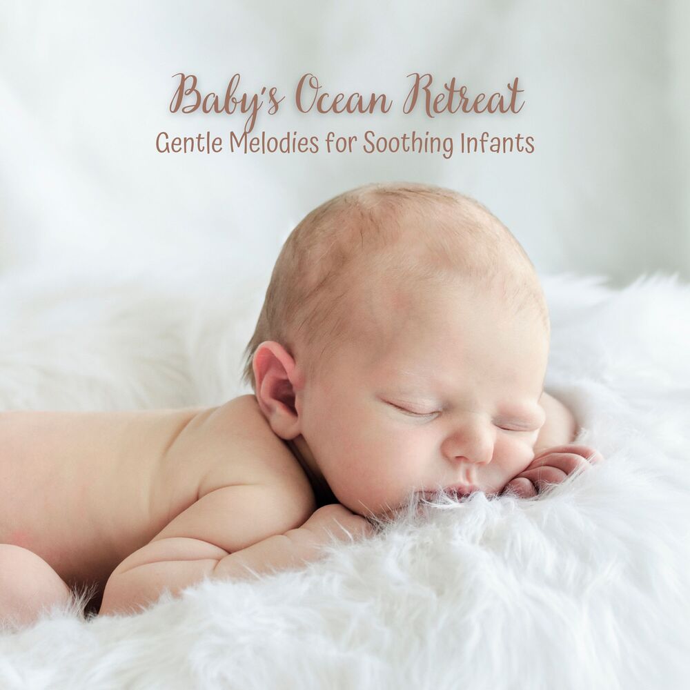 Picture of Baby's Ocean Retreat: Gentle Melodies for Soothing Infants