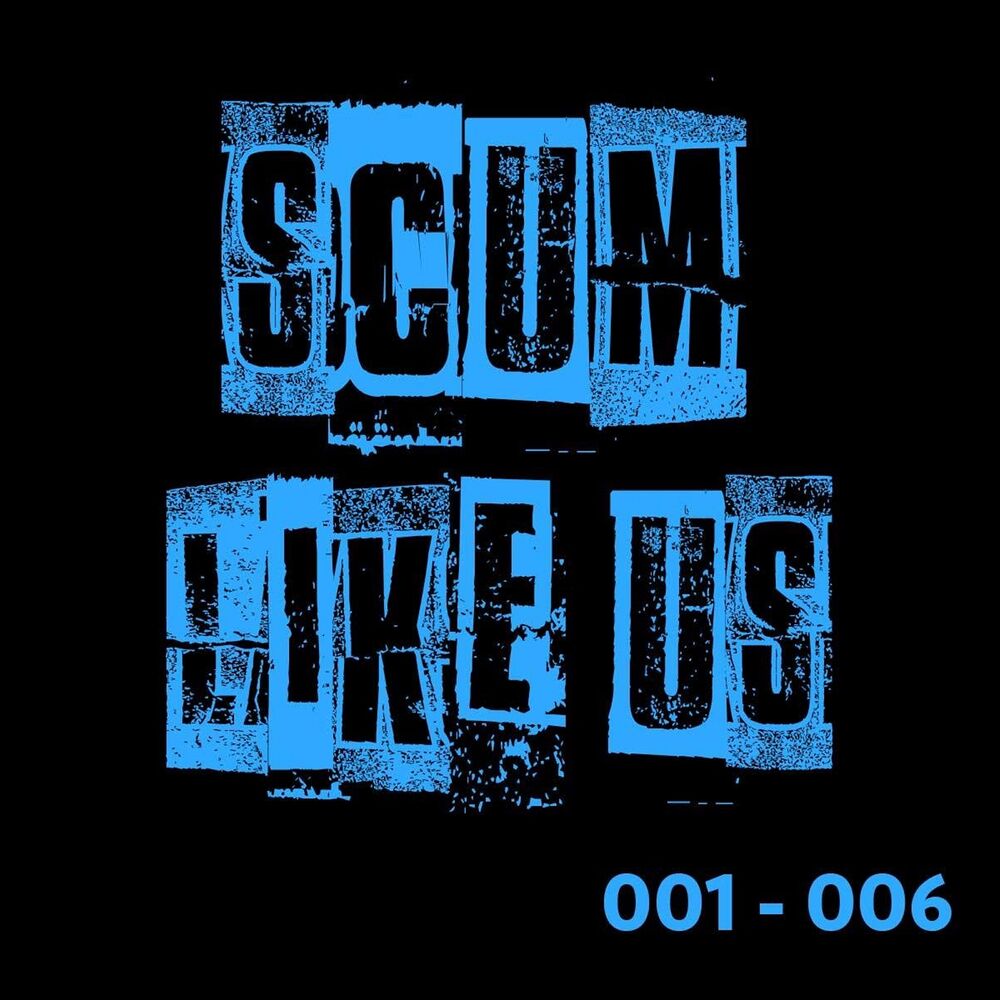 Picture of Scum Like Us 001-006