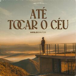 Cover of Até Tocar o Céu