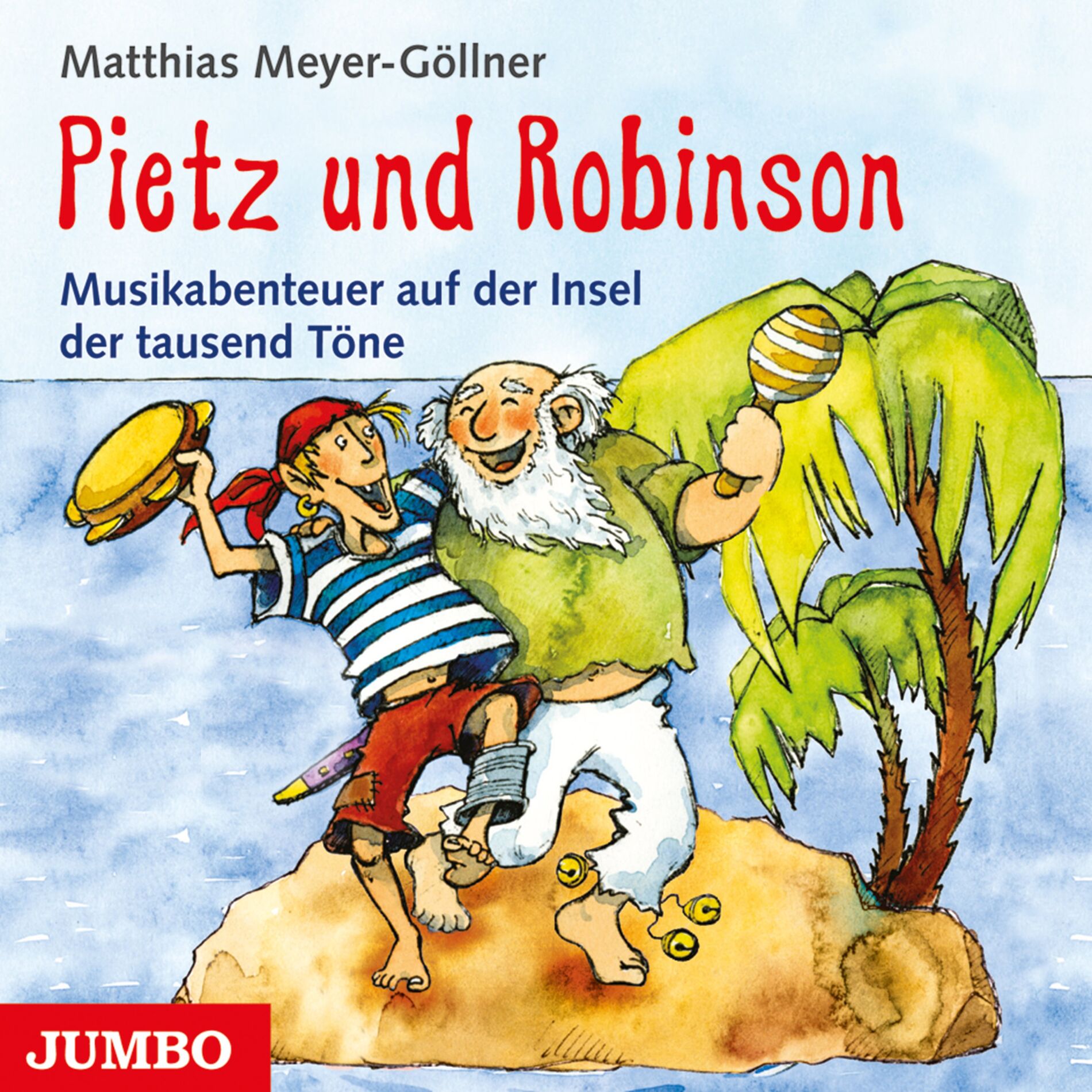 Album cover of Pietz und Robinson (Musikabenteuer auf der Insel der tausend Töne)