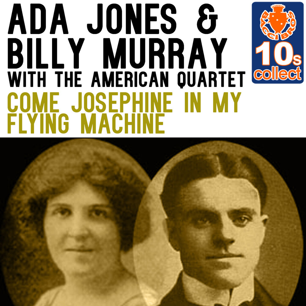Picture of Come Josephine in My Flying Machine (Remastered) [with The American Quartet] - Single
