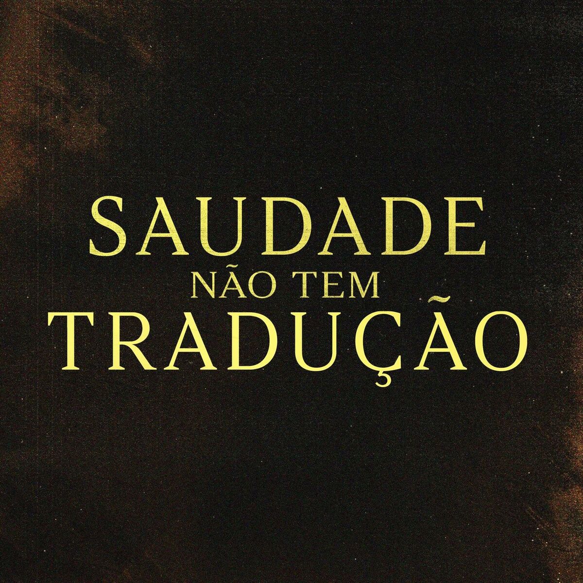 Album cover of Saudade Não Tem Tradução