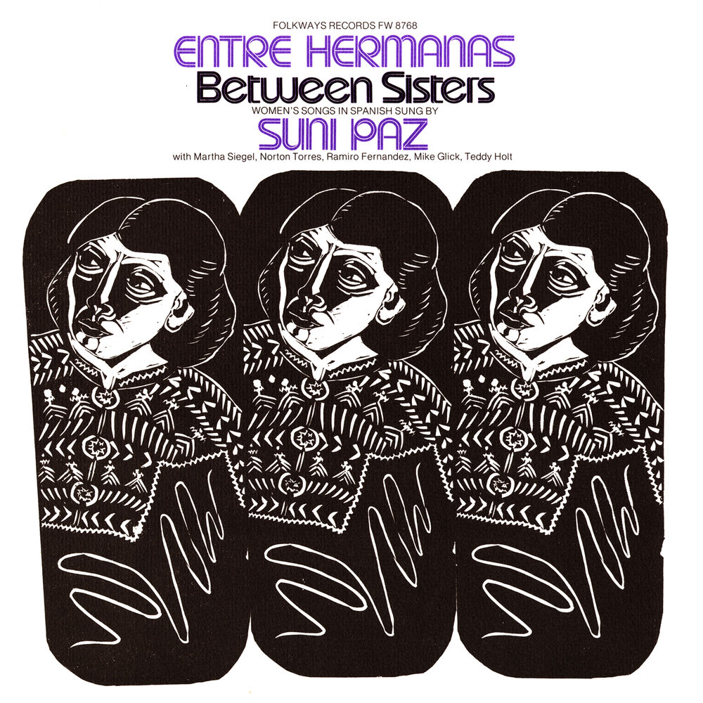 Picture of Entre Hermanas: Between Sisters: Women's Songs in Spanish Sung by Suni Paz
