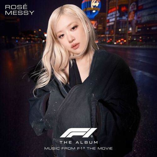 ROSÉ – Messy (From F1® The Movie) – Single
