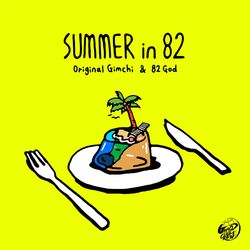 Cover of Summer in 82