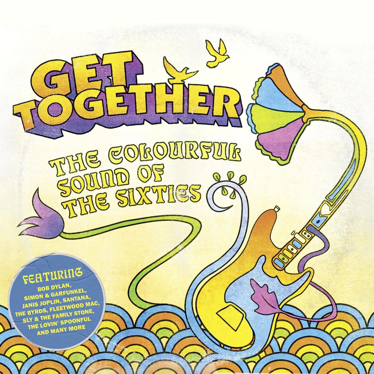 Album cover of Get Together: The Colourful Sound of the Sixties