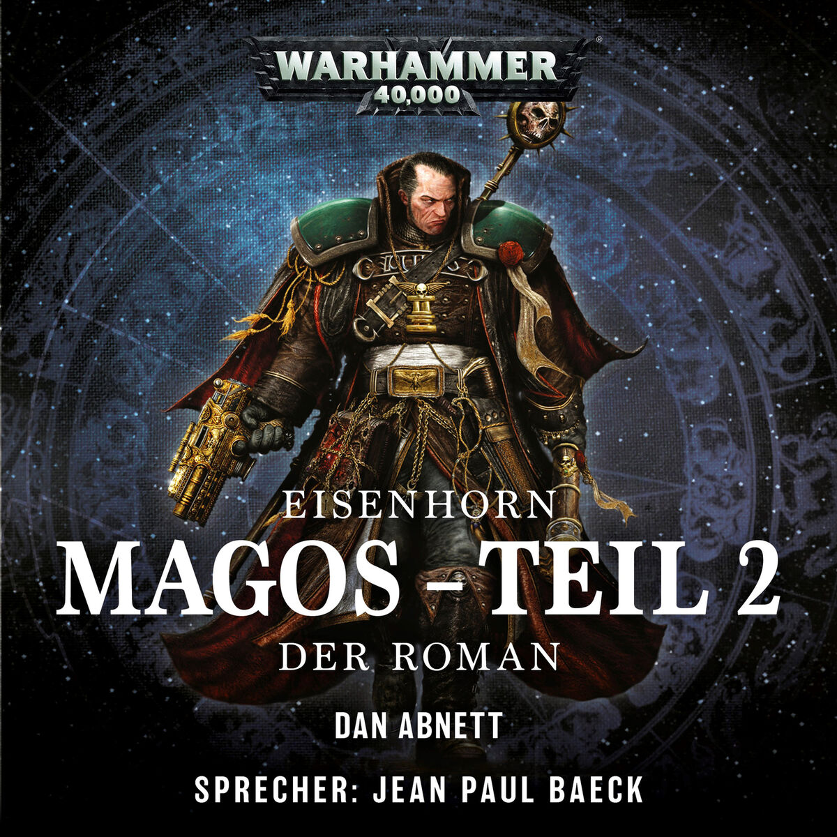 Album cover of Track 1 - Warhammer 40.000 - Eisenhorn 4: Magos, Teil 2: Der Roman
