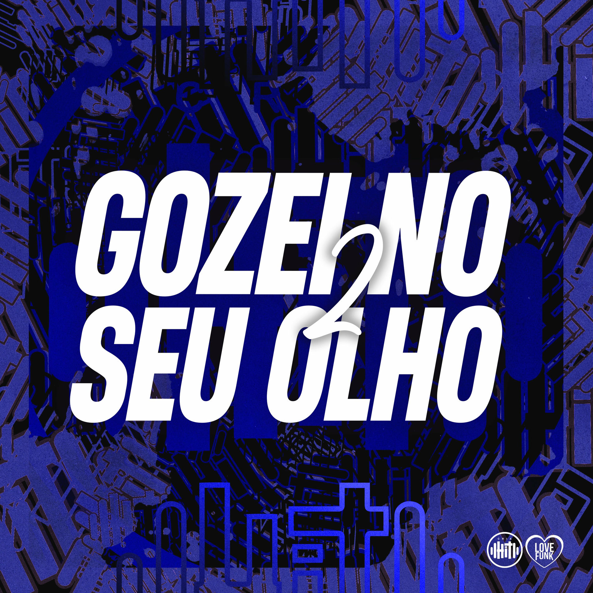 Album cover of Gozei no Seu Olho 2