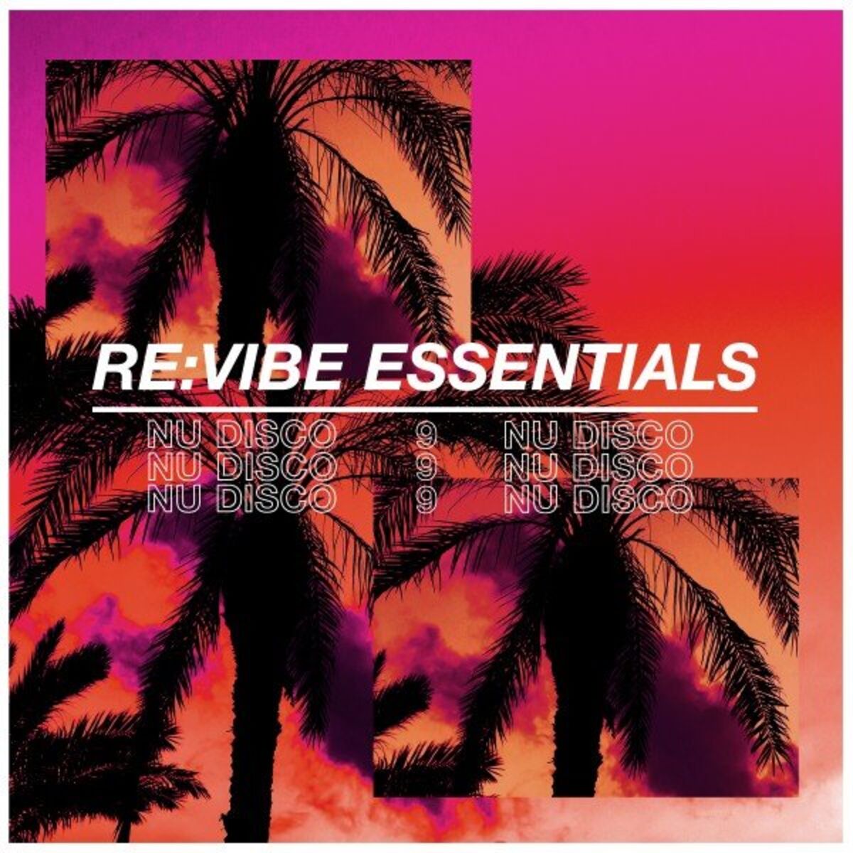 Album cover of Re:Vibe Essentials - Nu Disco, Vol. 9