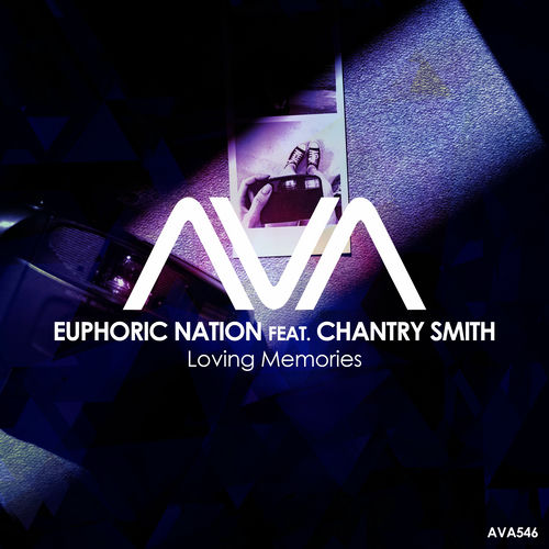  Euphoric Nation & Chantry Smith - Loving Memories (2025) 