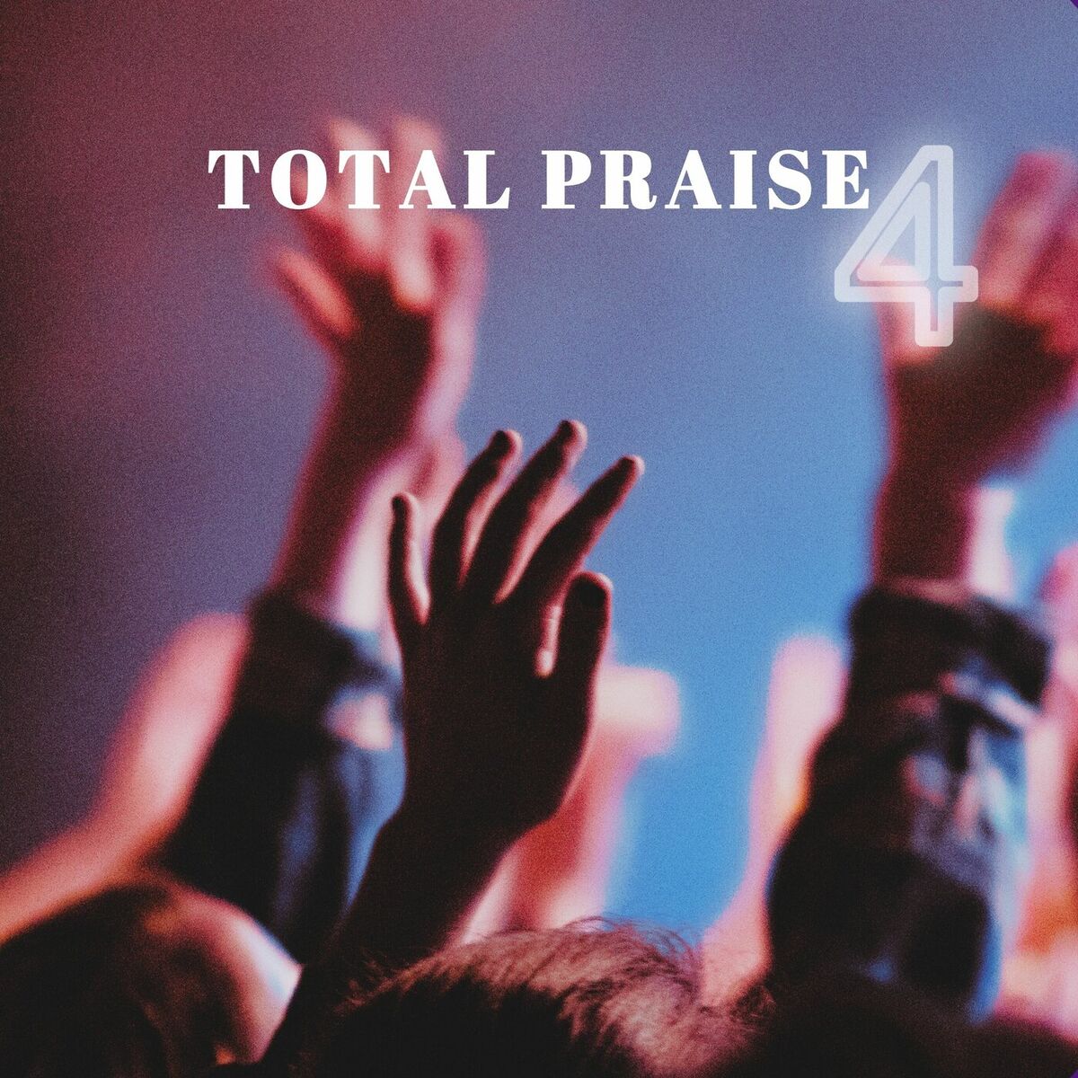 Album cover of Total Praise 4