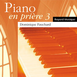 Cover of Piano en Prière 3 (Piano in Prayer 3)