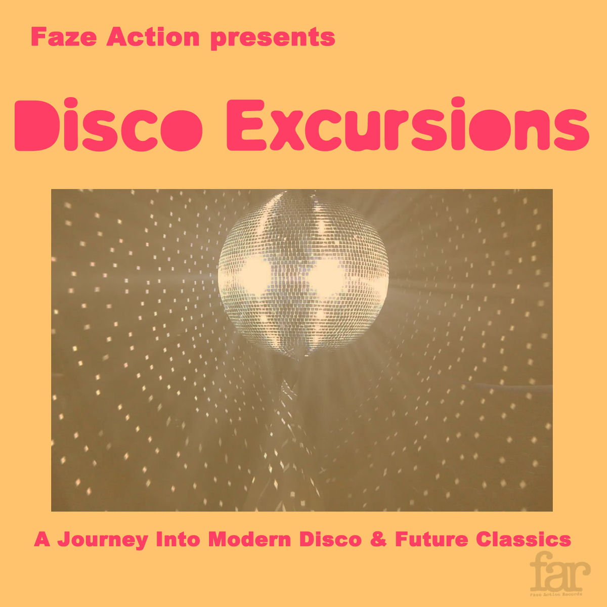 Album cover of Faze Action Presents: Disco Excursions, Vol. 1