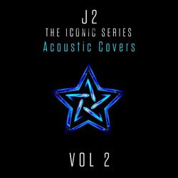 Cover of J2 the Iconic Series, Vol. 2 (Acoustic Covers)