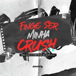 Cover of Finge Ser Minha Crush