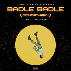 Cover of Badle Badle (Gehraiyaan)