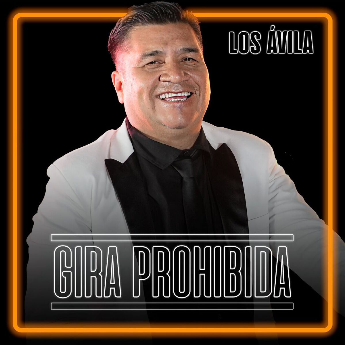 Album cover of GIRA PROHIBIDA #7: Los Avila