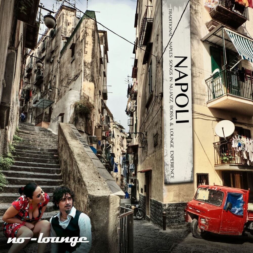 Picture of Napoli lounge (Traditional Naples Songs in Nu-Jazz)