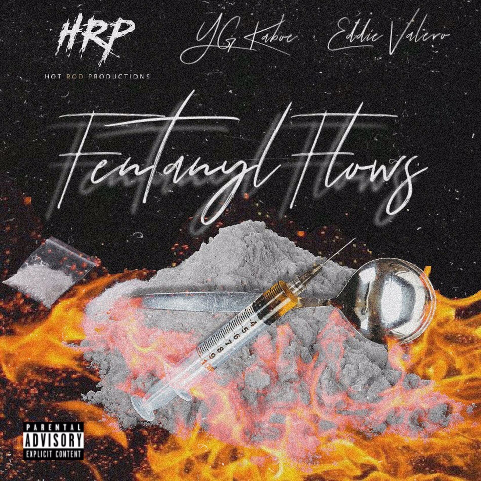 Album cover of Fentanyl Flows (feat. YG Kayboe & Eddie Valero)