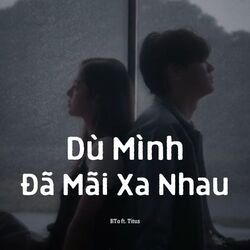 Cover of Dù Mình Đã Mãi Xa Nhau