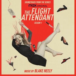 Cover of The Flight Attendant: Season 1 (Original Television Soundtrack)