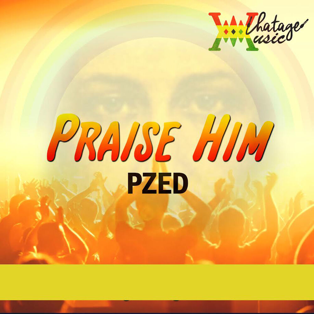 Picture of Praise Him -Single