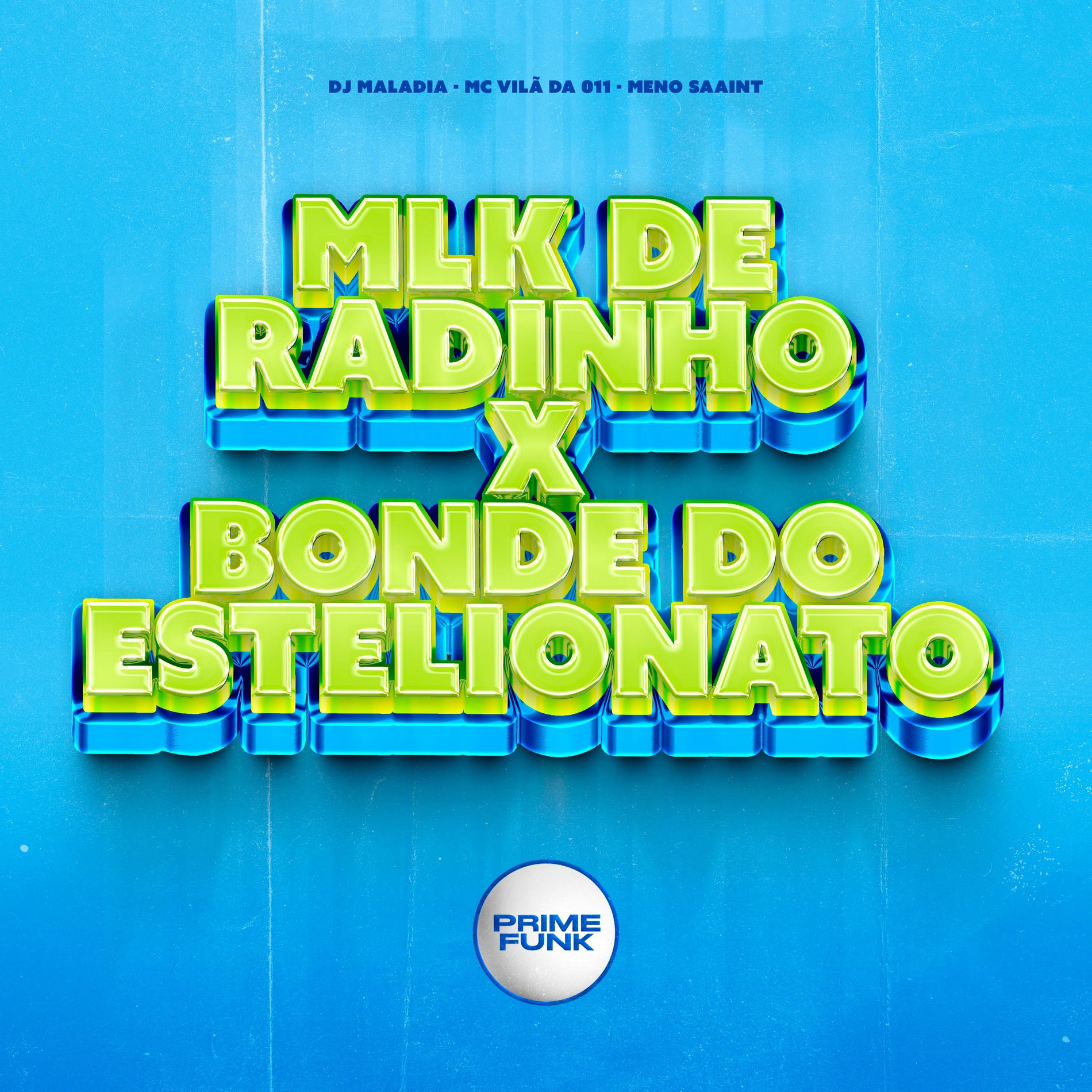 Album cover of Mlk De Radinho x Bonde Do Estelionato