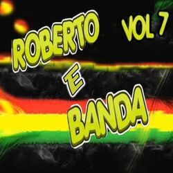 Cover of Roberto e Banda, Vol. 7