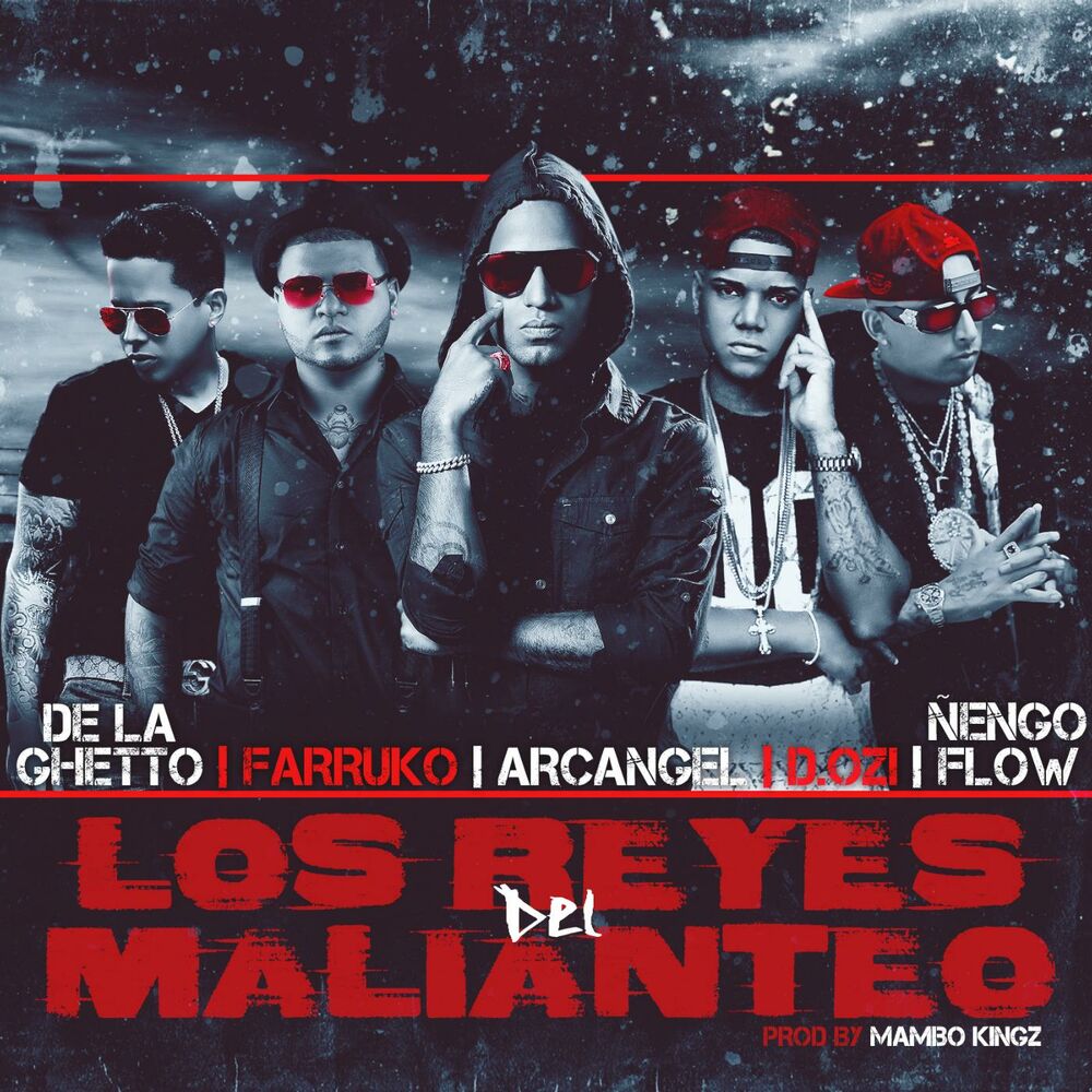 Picture of Los Reyes Del Malianteo (feat. Arcangel, Farruko, De La Ghetto, Ñengo Flow & D.Ozi)